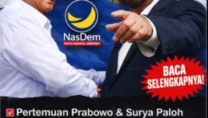 Di Balik Rencana Merger Gerindra Dan Nasdem : Logika Politik Transaksional Yang Tak Pernah Mati