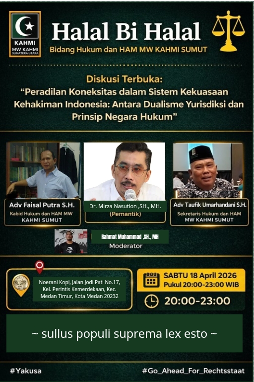 Peradilan Koneksitas Dalam Sistem Kekuasaan Kehakiman Indonesia: Antara Dualisme Yurisdiksi dan Prinsip Negara Hukum